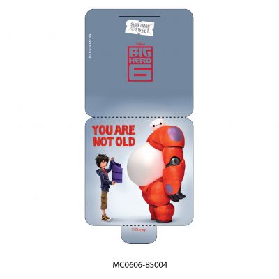 Mini Card - Disney - Big Hero 6 - Baymax - You Are Not Old